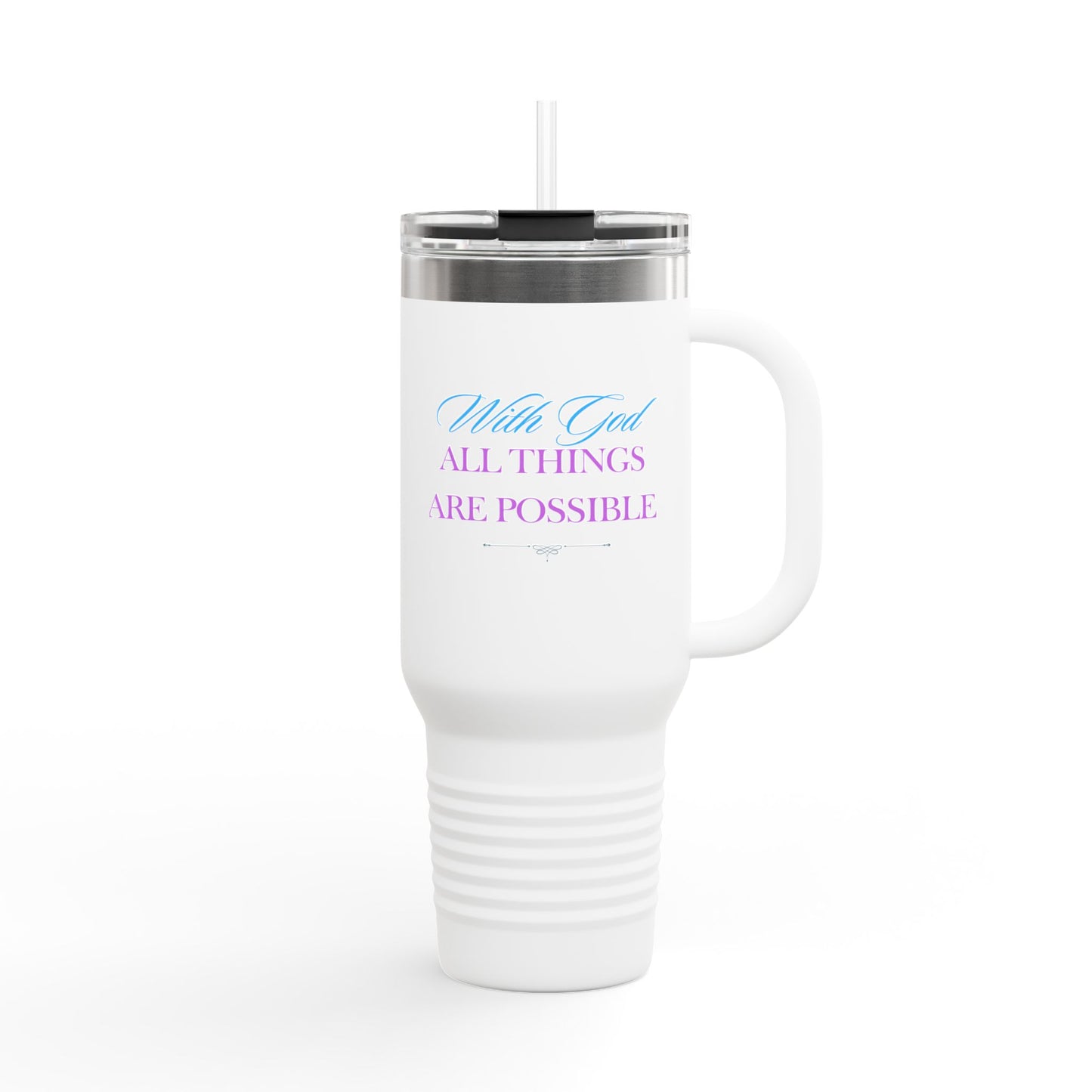 Christian Message Insulated Travel Mug, 40oz - With God All Things Are Possible