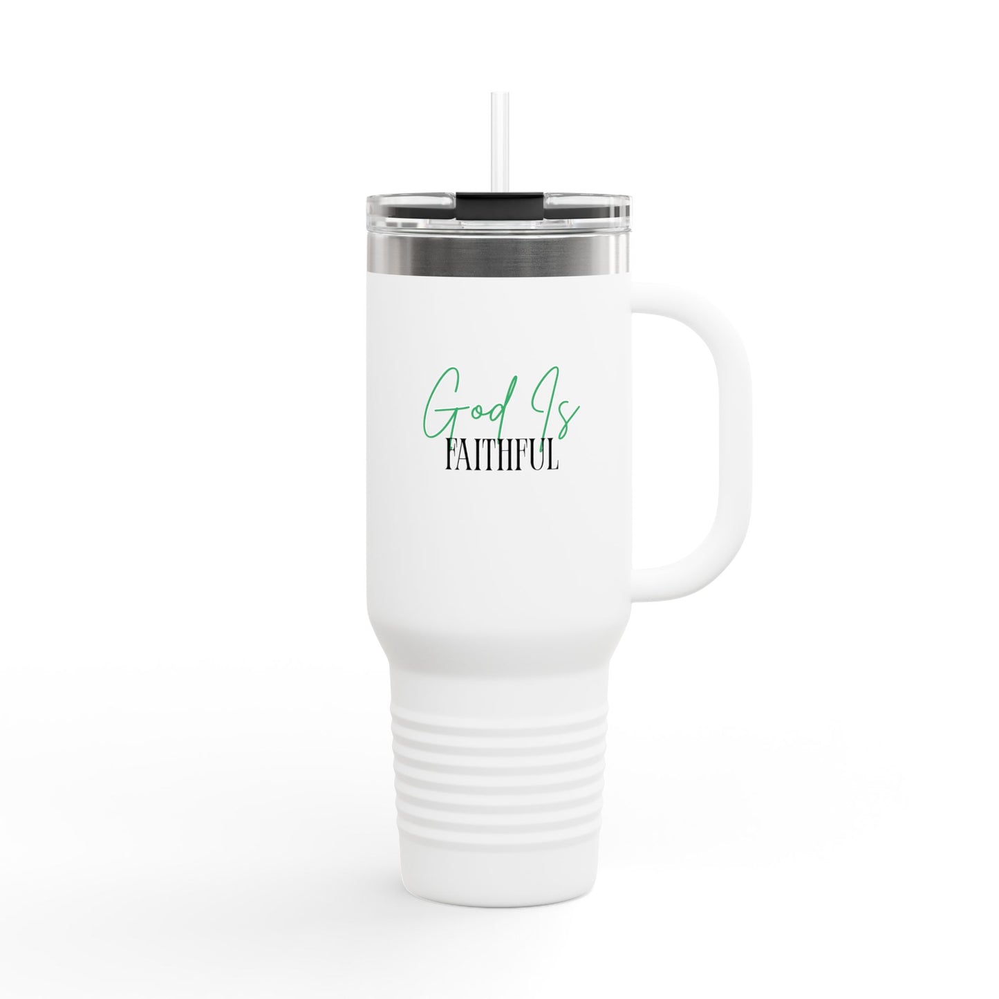 40oz Insulated Travel Mug - Water Tumbler with Christian Message 'God Is Faithful'