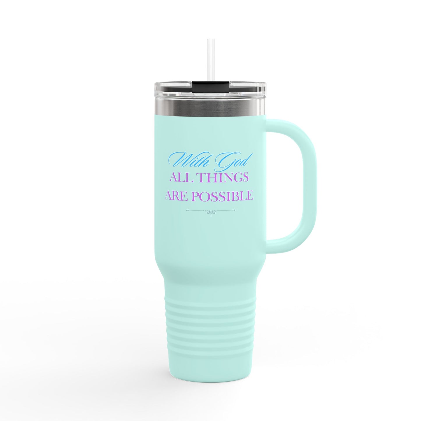 Christian Message Insulated Travel Mug, 40oz - With God All Things Are Possible