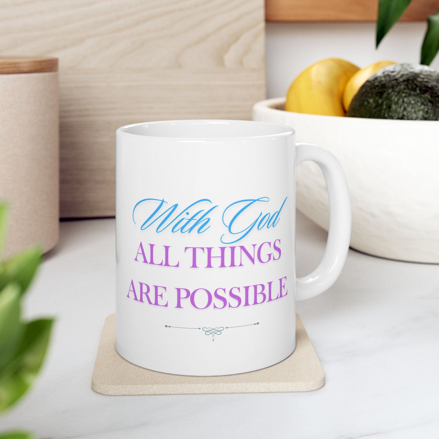 Christian Mug - With God All Things Are Possible, Inspirational Faith Message