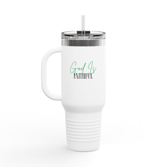 40oz Insulated Travel Mug - Water Tumbler with Christian Message 'God Is Faithful'