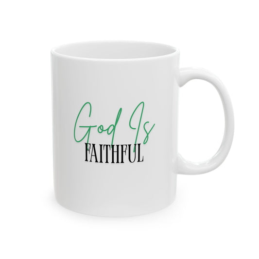 Christian Mug - God Is Faithful Inspirational Ceramic