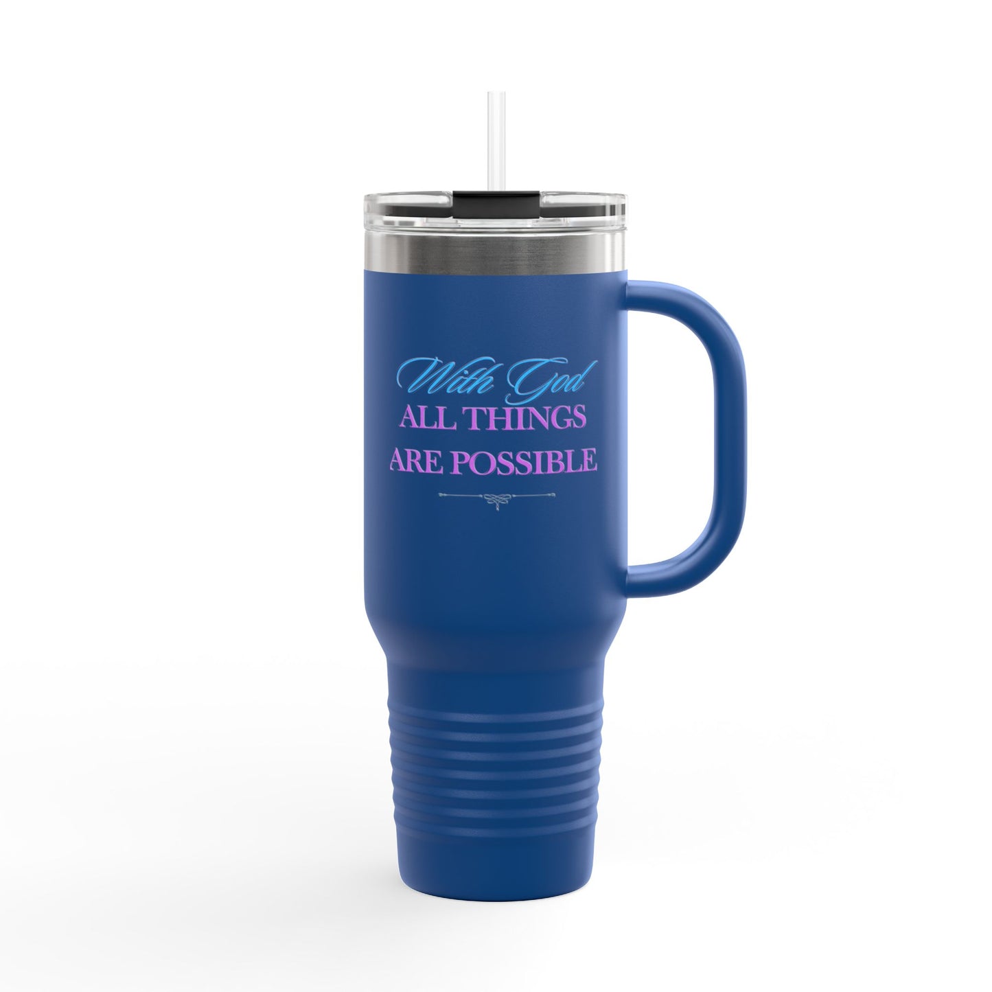 Christian Message Insulated Travel Mug, 40oz - With God All Things Are Possible